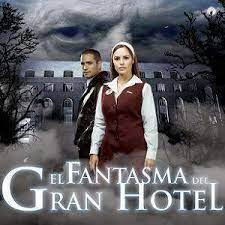 El fantasma del Gran Hotel