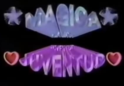 Magica juventud