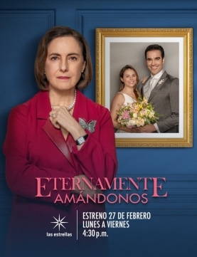 Eternamente Amándonos Temporada 1