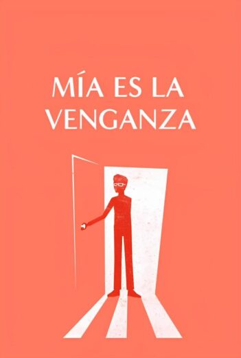 Mía es la venganza