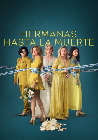 Hermanas hasta la muerte Temporada 1